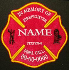 In Memory Of Fire Fighter Logo Patch In Memory Of Fire Fighter Logo Patch