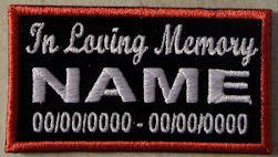 In Loving Memory Patch - Name & Dates Full Embroidered