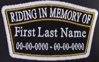 Riding In Memory Of Plaque Patch with Name and Dates