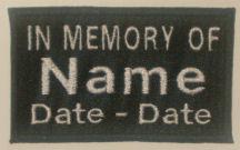 In Memory Of Patch Full Embroidered - Name & Dates