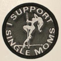 I Support Single Moms Patch I Support Single Moms Patch