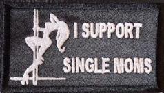 I Support Single Moms II Patch