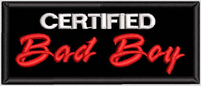 Certified Bad Boy Patch