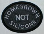 Home Grown - Not Silicone